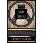 ford bronco 1991 perforated leather steering wheel cover restoration