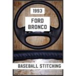ford bronco 1993 leather steering wheel restoration