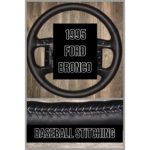 ford bronco 1995 leather steering wheel cover restoration