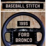 ford bronco 1995 leather steering wheel restoration