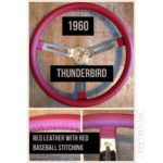 ford thunderbird 1960 steering wheel restoration